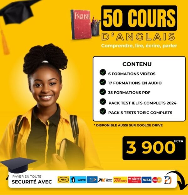 Pack Complet de 50 Cours d’Anglais – Apprenez l’Anglais Facilement !